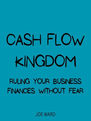 cover image of Cash Flow Kingdom